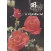 Mezőgazdasági 88 színes oldal a rózsákról