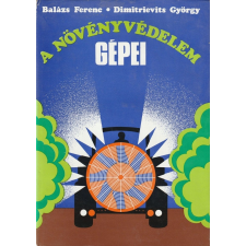 Mezőgazdasági A növényvédelem gépei (1975) gazdaság, üzlet