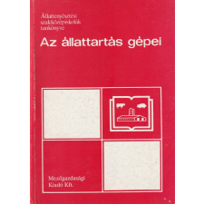 Mezőgazdasági Az állattartás gépei antikvárium - használt könyv