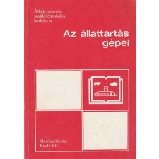 Mezőgazdasági Az állattartás gépei (sertéstenyésztő szakma számára) antikvárium - használt könyv