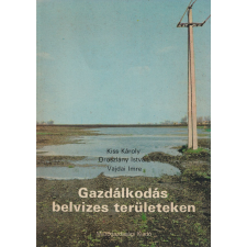 Mezőgazdasági Gazdálkodás belvizes területeken antikvárium - használt könyv