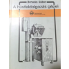 Mezőgazdasági Kiadó A húsfeldolgozás gépei (szakmunkáskönyv)