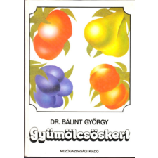 Mezőgazdasági Kiadó Gyümölcsöskert antikvárium - használt könyv