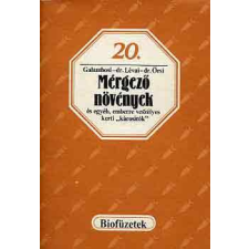 Mezőgazdasági Kiadó Mérgező növények és egyéb, emberre veszélyes kerti...(biofüzetek 20.) antikvárium - használt könyv