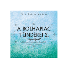 MG RECORDS ZRT. Tóth Zoltán András - A Bolhapiac Tündérei II. (Cd) (Cd) rock / pop