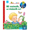  Mi csúszik, mi mászik itt?
