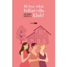 Mi lesz veled, Fellini-villa Klub? regény