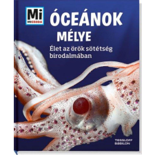 Mi micsoda - Óceánok mélye gyermek- és ifjúsági könyv