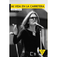  MI VIDA EN LA CARRETERA – GLORIA STEINEM idegen nyelvű könyv