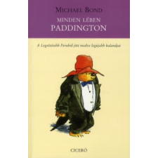 Michael Bond MINDEN LÉBEN PADDINGTON gyermek- és ifjúsági könyv