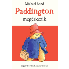 Michael Bond - Paddington megérkezik gyermek- és ifjúsági könyv