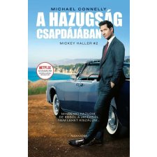 Michael Connelly - A hazugság csapdájában egyéb könyv