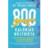  Michael Dr. Mosley - 800 Kalóriás Böjtdiéta
