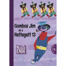 Michael Ende Gombos Jim és a Rettegett 13 gyermek- és ifjúsági könyv