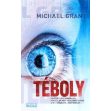 Michael Grant - Téboly gyermek- és ifjúsági könyv