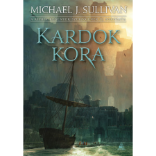 Michael J. Sullivan Kardok kora (BK24-202637) regény