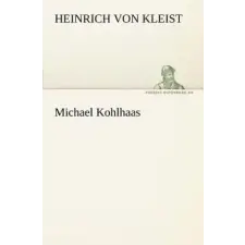  Michael Kohlhaas – Heinrich von Kleist idegen nyelvű könyv