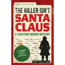 Michael O'Mara Books The Killer Isn't Santa idegen nyelvű könyv
