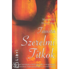 Michael Winn;Mantak Chia Taoista szerelmi titkok életmód, egészség