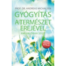 Michalsen, Prof.dr.andreas Gyógyítás a természet erejével életmód, egészség
