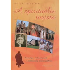  Mick Brown - A Spirituális Turista vallás