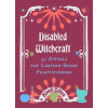 Microcosm DISABLED WITCHCRAFT | ZELLER KANDI