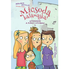  Micsoda kalamajka! - Nyomozás a Pipacs utcában 2. gyermek- és ifjúsági könyv