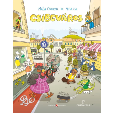 Miha Ha, Masa Ogrizek - Csibeváros egyéb könyv