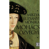 Miklya Luzsányi Mónika - Mohács özvegye