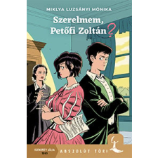 Miklya Luzsányi Mónika - Szerelmem, Petőfi Zoltán egyéb könyv