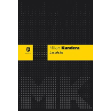 Milan Kundera KUNDERA, MILAN - LASSÚSÁG (ÚJ, FEKETE-SÁRGA) irodalom