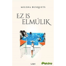 Milena Busquets Ez is elmúlik regény