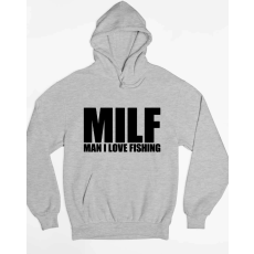  Milf man I love fishing pulóver - egyedi mintás, több színben és méretben (XS-XL)