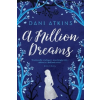  Million Dreams – Dani Atkins