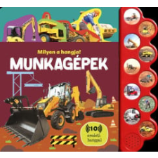  - Milyen a hangja? - Munkagépek egyéb könyv
