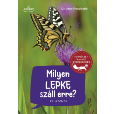 Milyen lepke száll erre? gyermek- és ifjúsági könyv