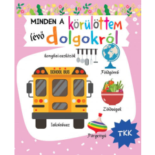 Minden a körülöttem lévő dolgokról egyéb könyv