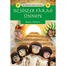  Mindentudók klubja 13. - Dzsószer fáraó ünnepe gyermek- és ifjúsági könyv