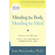  Minding the Body, Mending the Mind – Joan Borysenko idegen nyelvű könyv