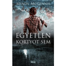 Mindy McGinnis Egyetlen kortyot sem gyermek- és ifjúsági könyv