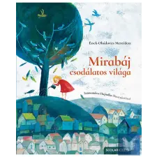  Mirabáj csodálatos világa gyermek- és ifjúsági könyv