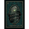 Miranda Lyn Hunt the Dragons | Miranda Lyn