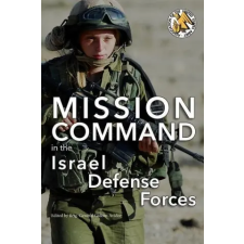  Mission Command in the Israel Defense Forces idegen nyelvű könyv