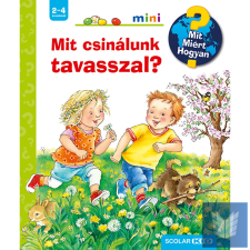 Mit csinálunk tavasszal? gyermek- és ifjúsági könyv