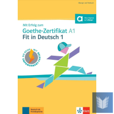 Mit Erfolg zum Goethe-Zertifikat A1 - Fit in Deutsch 1 idegen nyelvű könyv