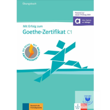  Mit Erfolg zum Goethe-Zertifikat C1 Übungsbuch idegen nyelvű könyv