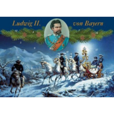 Mit König Ludwig II. durch den Advent – Ludwig II. naptár, kalendárium