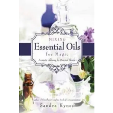  Mixing Essential Oils for Magic – Sandra Kynes idegen nyelvű könyv
