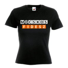  Mocskos Fidesz - Női Póló