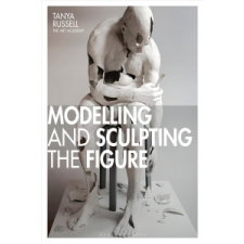  Modelling and Sculpting the Figure – Tanya Russell idegen nyelvű könyv